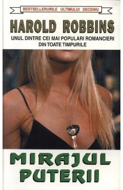 Carte Mirajul puterii - Harold Robbins editura Harold Robbins