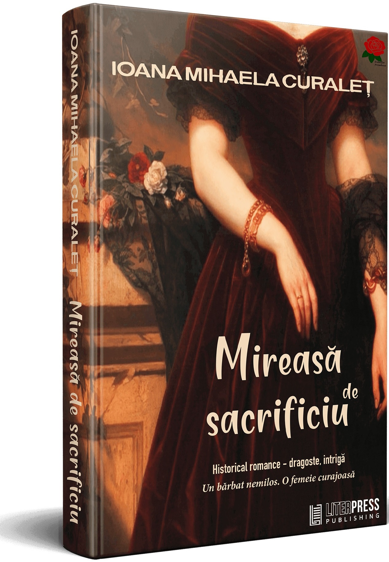 Carte Mireasa de sacrificiu autor Ioana Mihaela Curalet editura LiterPress Publishing