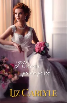 Carte Mireasa purta perle/Liz Carlyle editura Alma