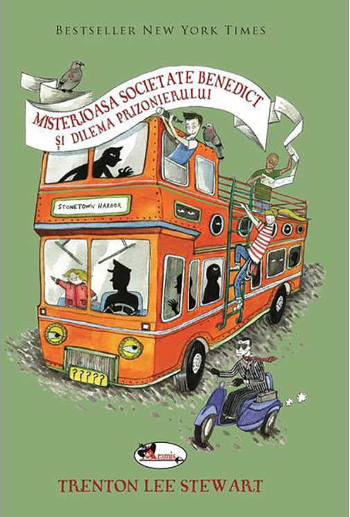 Carte Misterioasa societate Benedict si dilema prizonierului autor Trenton Lee Stewart editura Aramis