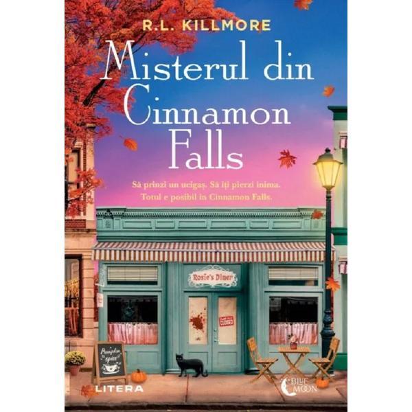 Carte Misterul din Cinnamon Falls - R. L. Killmore