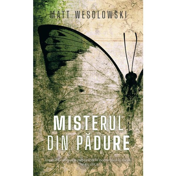 Carte Misterul din padure - Matt Wesolowski