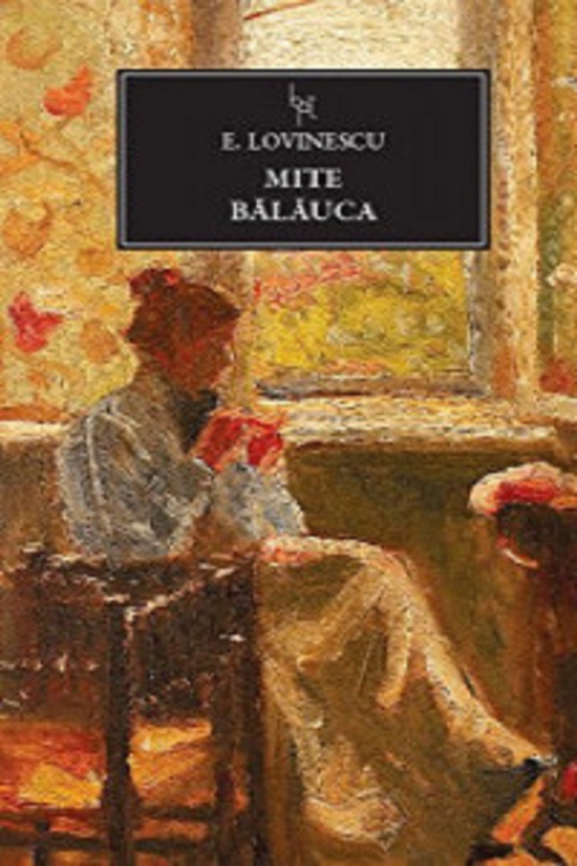 Carte Mite. Balauca autor Eugen Lovinescu editura Prut