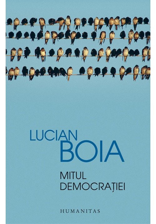 Carte Mitul democratiei editura Humanitas