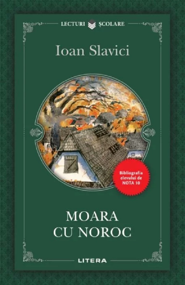 Carte Moara cu noroc autor Ioan Slavici editura Litera