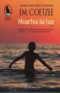 Carte Moartea lui Isus - J.M. Coetzee editura J.M. Coetzee