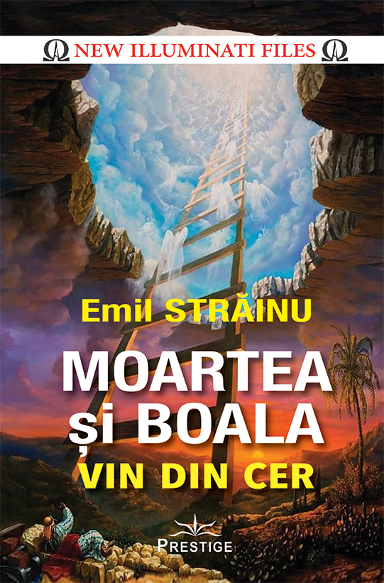 Carte Moartea si boala vin din cer autor Emil Strainu editura Prestige