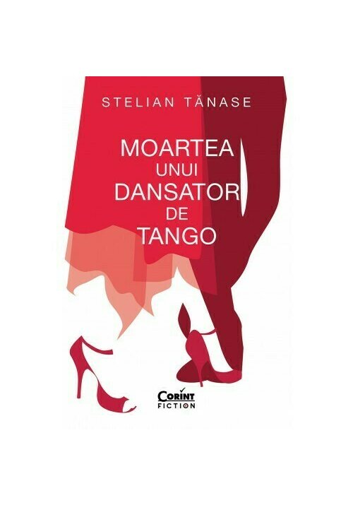 Carte Moartea unui dansator de tango editura Corint