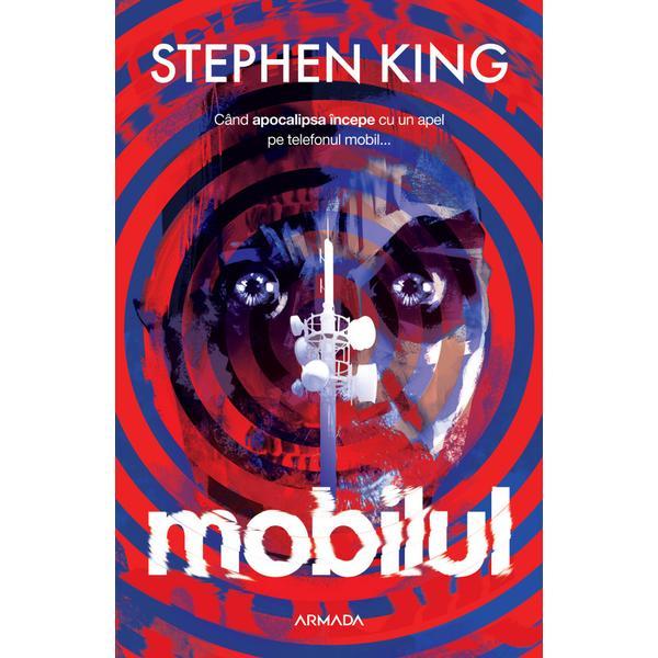 Carte Mobilul - Stephen King