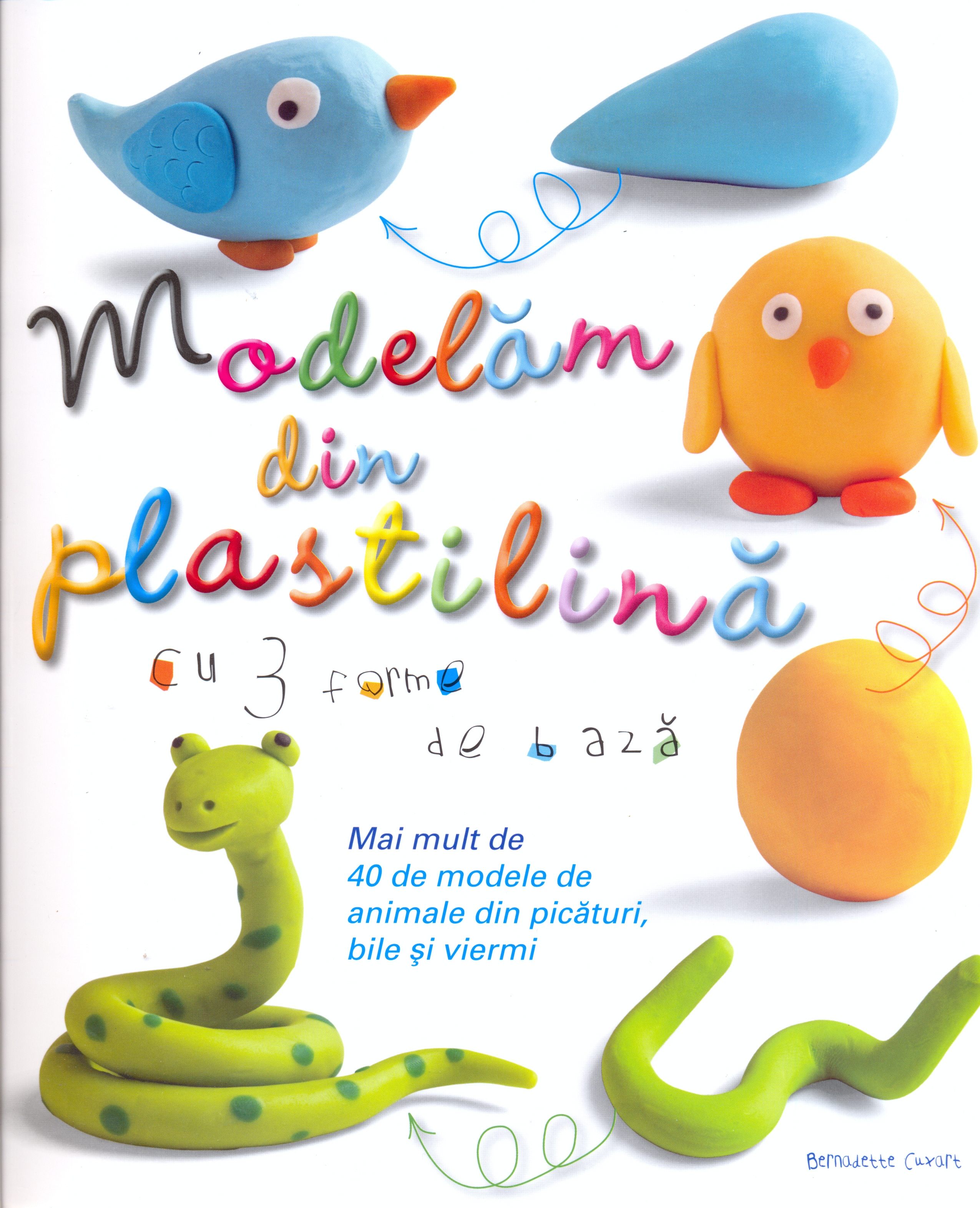 Carte Modelam din plastilina   editura Didactica Publishing House