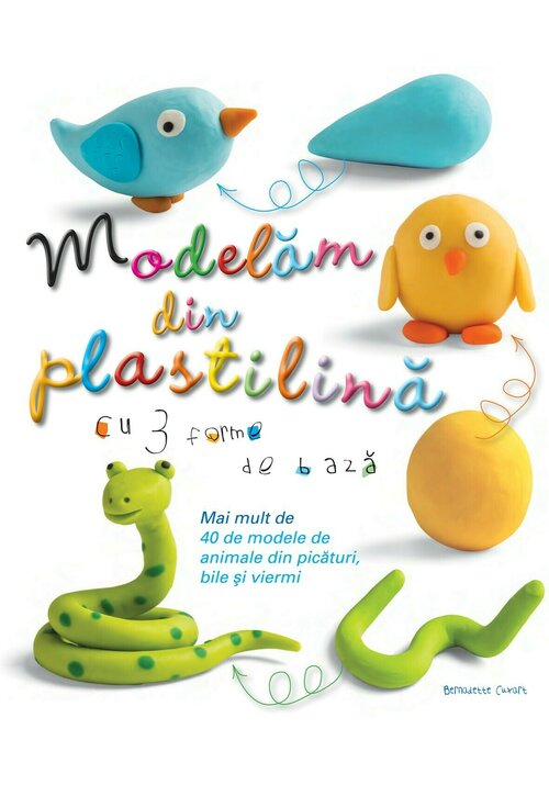 Carte Modelam din plastilina editura Didactica Publishing House