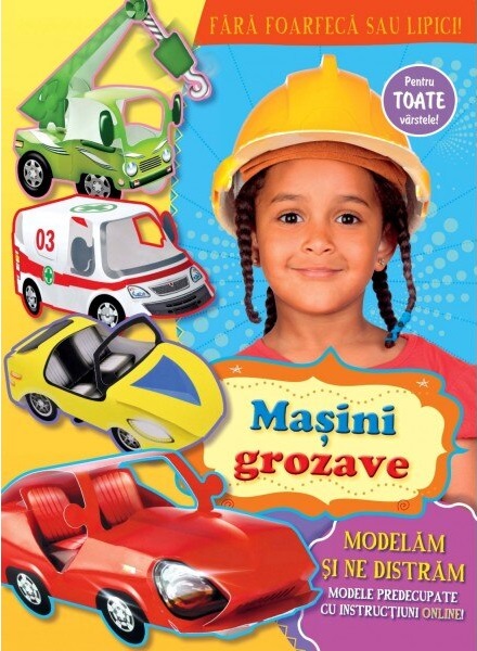 Carte Modelam si ne distram - Masini grozave   editura Prut