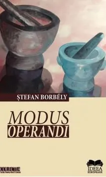 Carte Modus operandi/Stefan Borbely editura Ideea Europeana