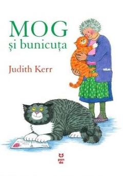 Carte Mog si bunicuta - Judith Kerr editura Judith Kerr