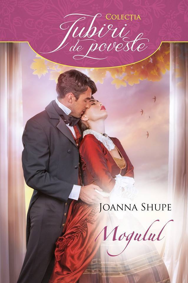 Carte Mogulul autor Joanna Shupe editura Litera