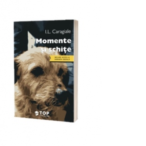 Carte Momente si schite Autor Ion Luca Caragiale