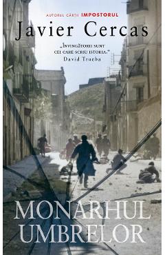 Carte Monarhul umbrelor - Javier Cercas editura Javier Cercas