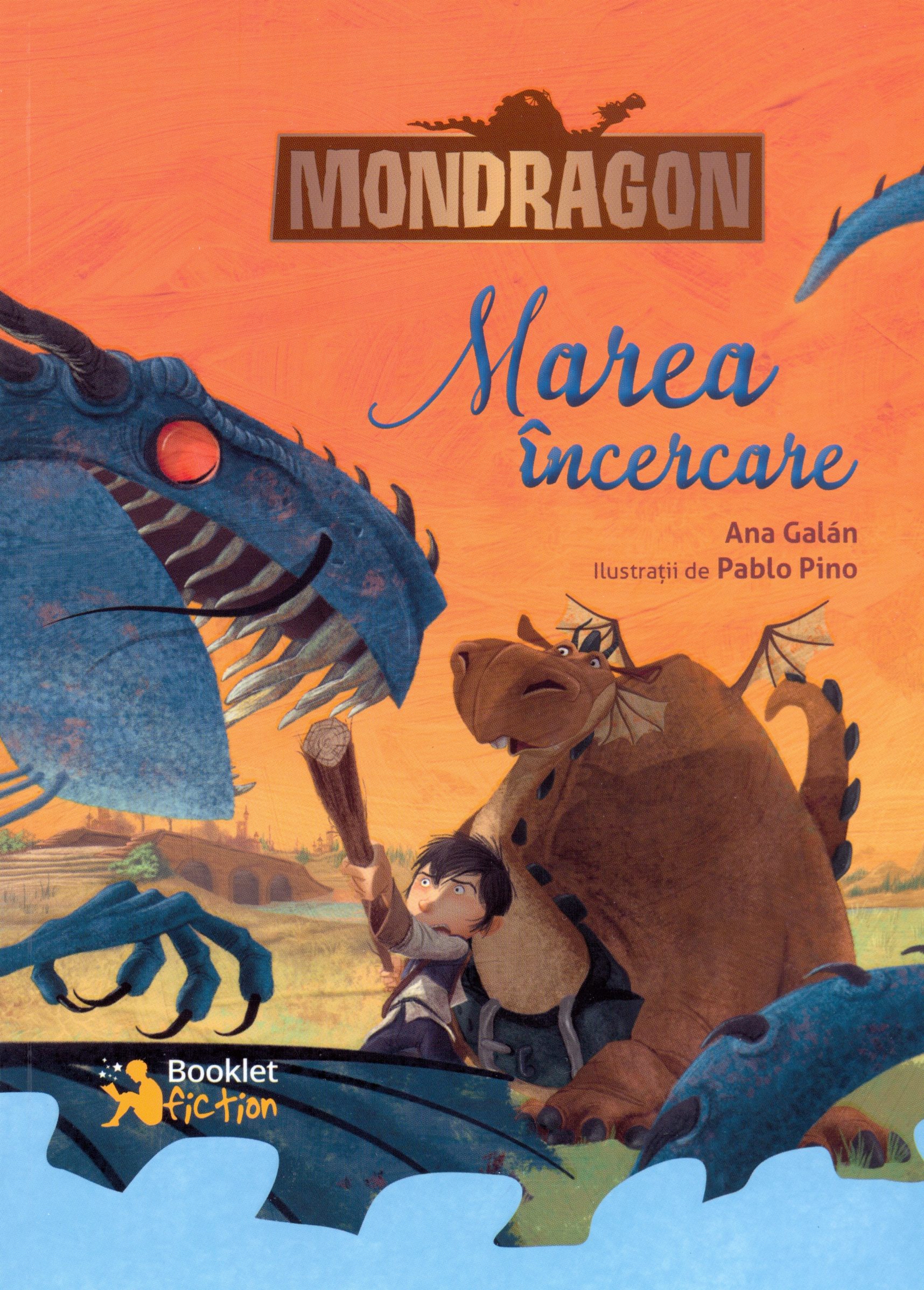 Carte Mondragon. Marea incercare autor Ana Galan editura Booklet