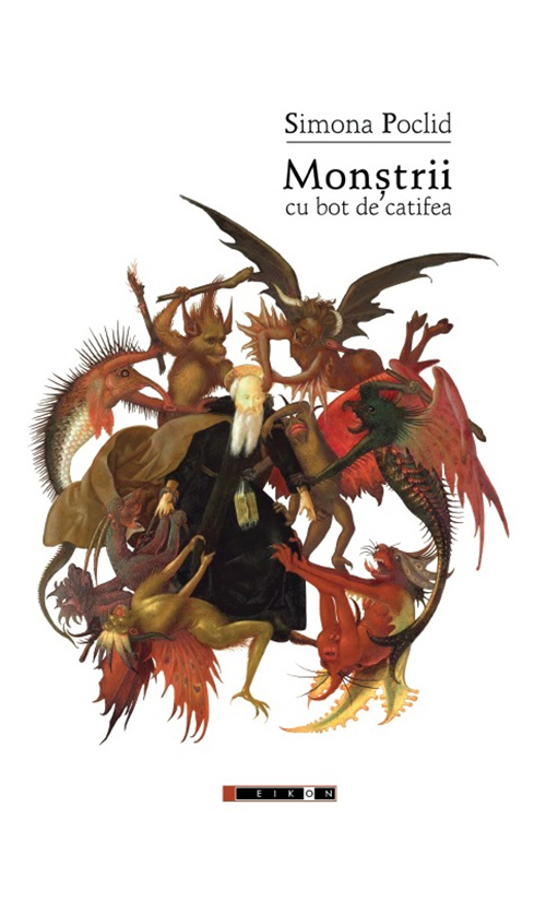 Carte Monstrii cu bot de catifea autor Simona Poclid editura Eikon