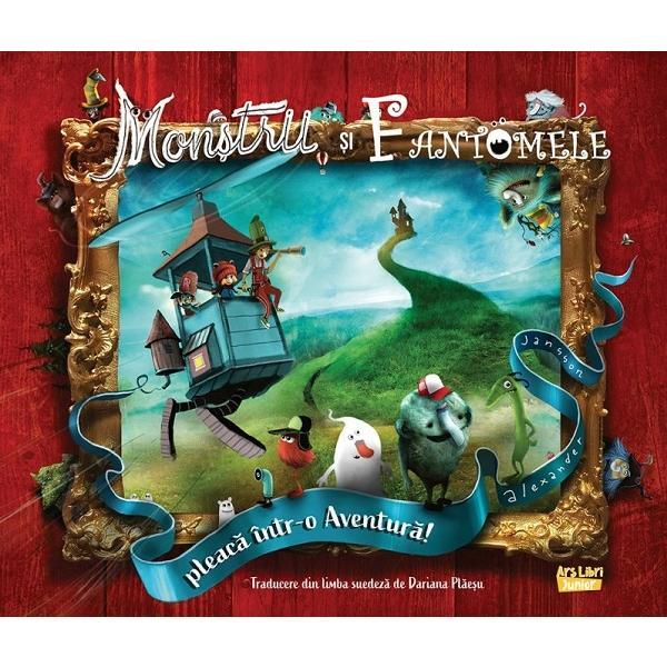 Carte Monstrii si Fantomele pleaca intr-o aventura! - Alexander Jansson