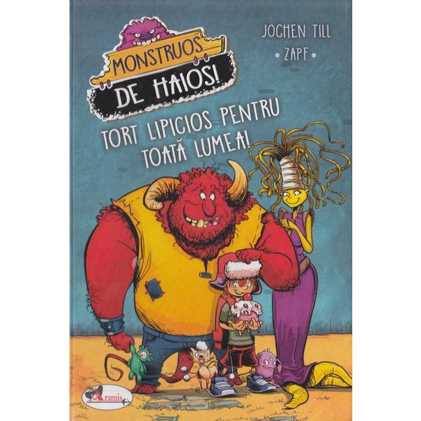 Carte Monstruos de haios! Tort lipicios pentru toata lumea! - Jochen Till