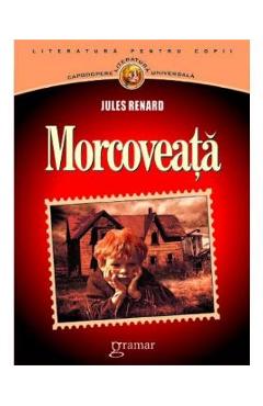 Carte Morcoveata ed.2017 - Jules Renard editura Jules Renard