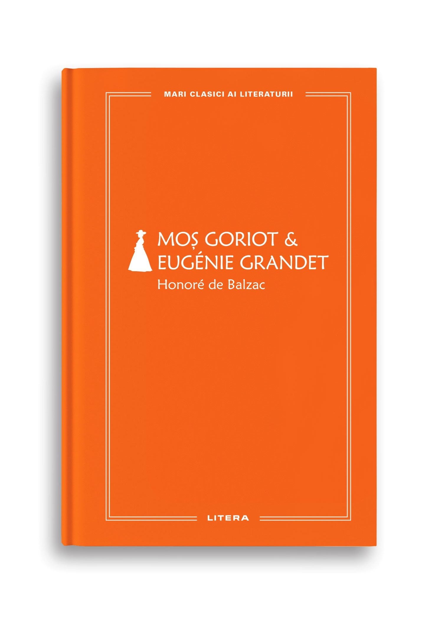 Carte Mos Goriot. Eugenie Grandet (vol. 59) editura Litera