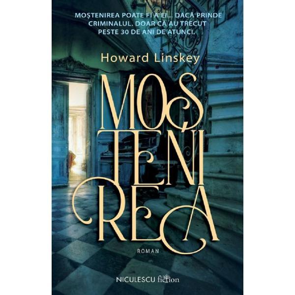Carte Mostenirea - Howard Linskey