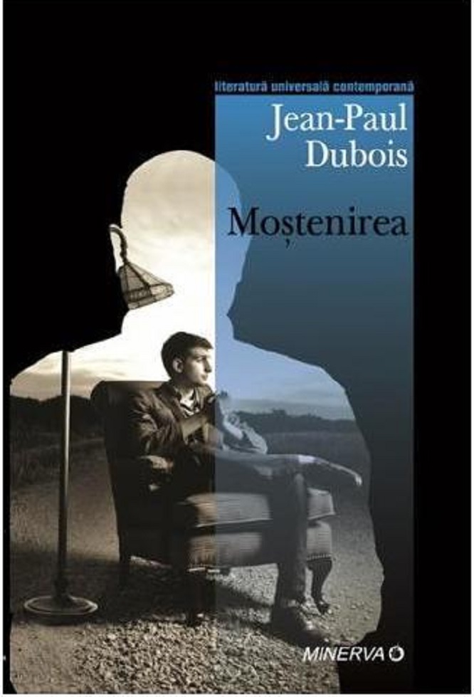 Carte Mostenirea autor Jean-Paul Dubois editura Minerva