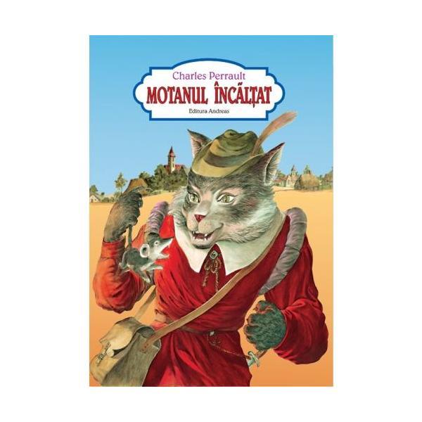Carte Motanul incaltat - Charles Perrault