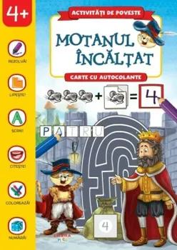 Carte Motanul incaltat. Carte cu autocolante. Activitati de poveste. 4 ani+/*** editura Litera