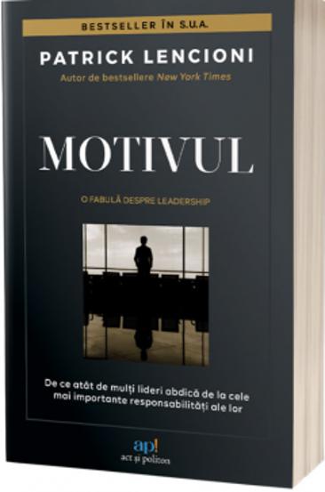 Carte Motivul. editura Act si Politon
