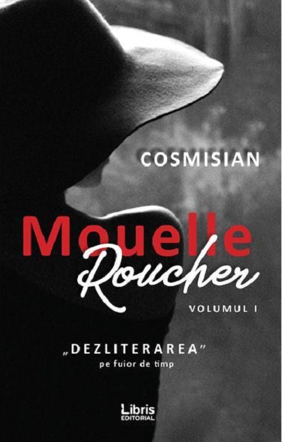 Carte Mouelle Roucher autor Cosmisian editura Libris Editorial