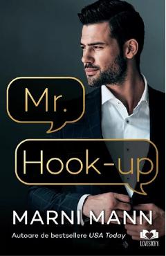 Carte Mr. Hook-up - Marni Mann editura Marni Mann