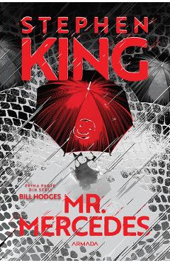Carte Mr. Mercedes. Seria Bill Hodges Partea 1 - Stephen King editura Stephen King