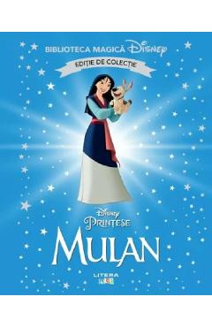 Carte Mulan. Biblioteca magica Disney editura -