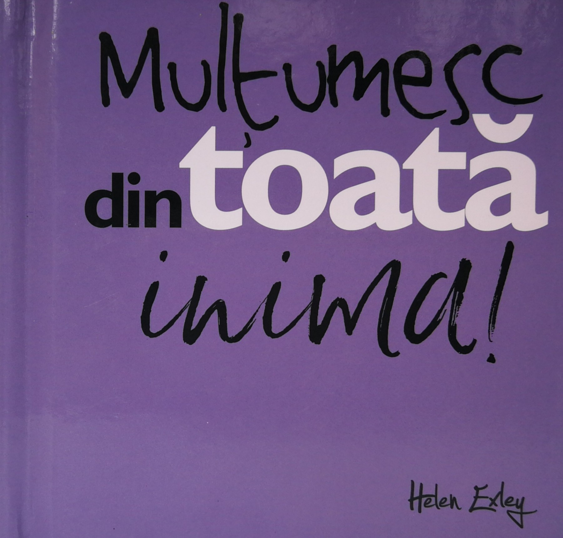 Carte Multumesc din toata inima!   editura Helen Exley