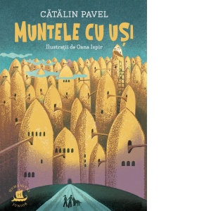 Carte Muntele cu usi Autor Catalin Pavel