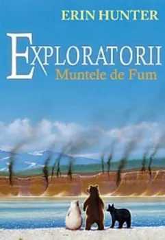 Carte Muntele de Fum. Volumul 3/Erin Hunter editura Galaxia Copiilor