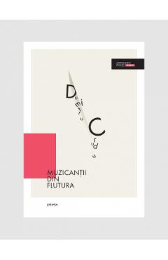 Carte Muzicantii din Flutura - Dumitru Crudu editura Dumitru Crudu