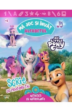 Carte My Little Pony. Alfabetul. Scrie cu prietenii tai editura -