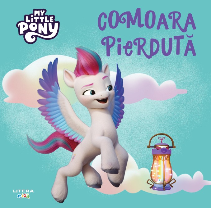 Carte My Little Pony. Comoara pierduta editura Litera