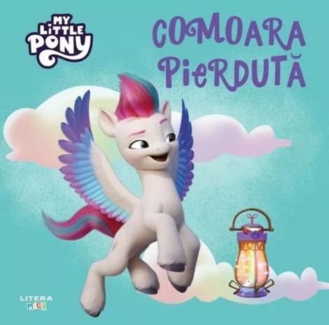 Carte My Little Pony. Comoara pierduta editura Litera