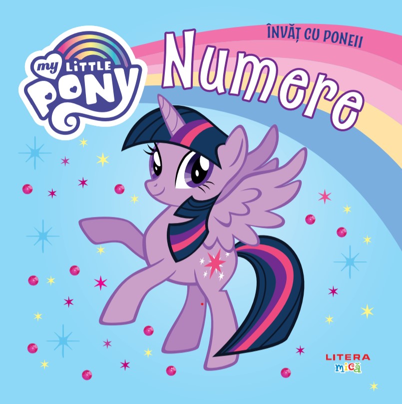 Carte My Little Pony. Invat cu poneii. Numere editura Litera