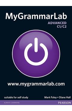 Carte MyGrammarLab. Advanced C1.C2 - Mark Foley