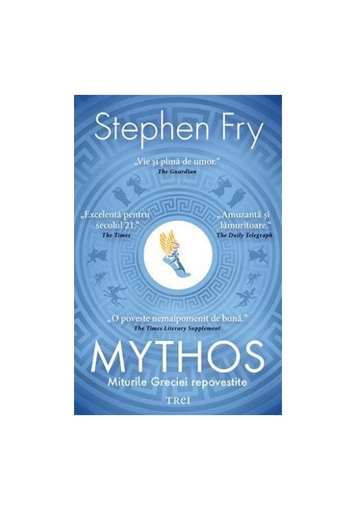 Carte Mythos. Miturile Greciei repovestite editura Trei