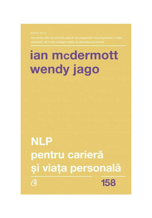 Carte NLP PENTRU CARIERA SI VIATA PERSONALA editura Curtea Veche