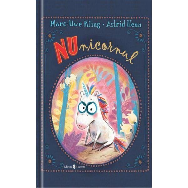 Carte NUnicornul - Marc Uwe-Kling