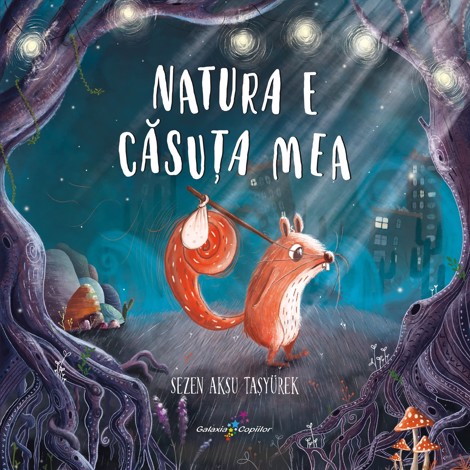 Carte Natura e căsuța mea editura Grupul All