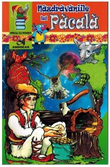 Carte Năzdrăvăniile lui Păcală editura Andreas